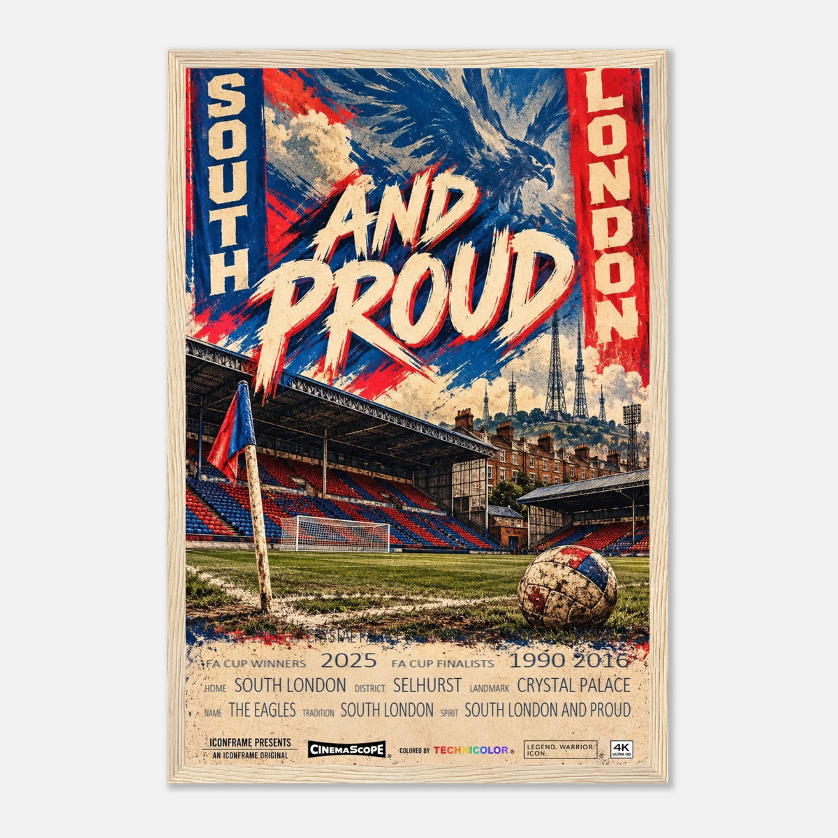 Crystal Palace Poster „South London and Proud“ – 30 × 45 cm, mit naturfarbenem Holzrahmen vor hellem Hintergrund