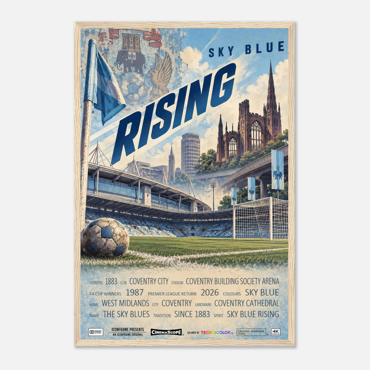 Coventry City Poster „Sky Blue Rising“ – 40 × 60 cm, mit naturfarbenem Holzrahmen vor hellem Hintergrund